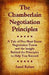 The Chamberlain Negotiation Principles: A Tale of Five Must Know Negotiation Tenets and the Insight Behind the Principles to Help You Succeed by Jared Kelner