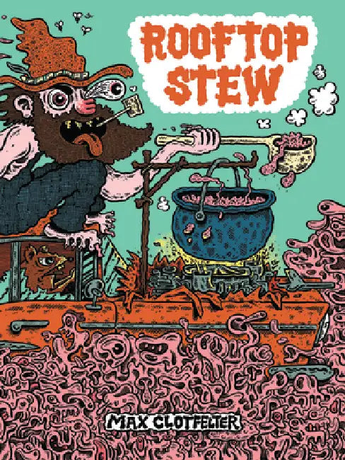 Rooftop Stew by Max Clotfelter
