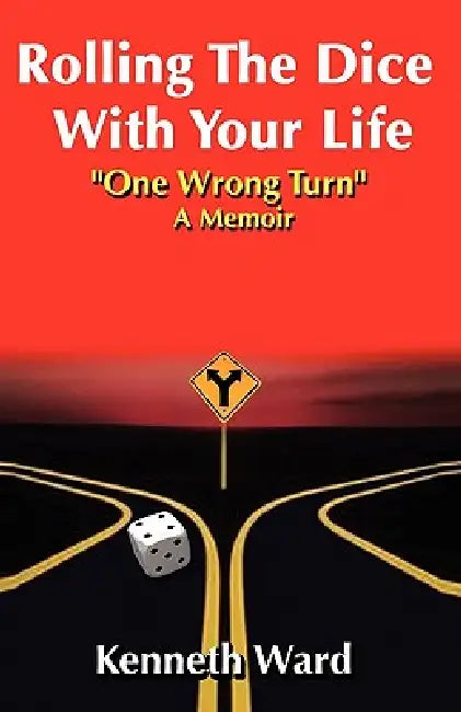 Rolling the Dice by Kenneth Ward