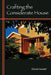Crafting the Considerate House by David Gerstel