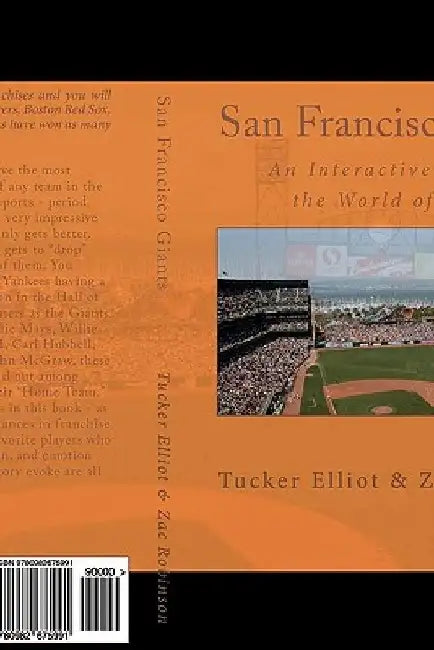 San Francisco Giants: An Interactive Guide to the World of Sports by Zac Robinson