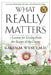 What Really Matters - 2nd Edition by Karen Marie Wyatt