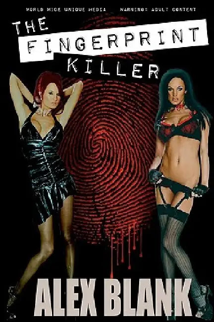 The Fingerprint Killer by Alex Blank