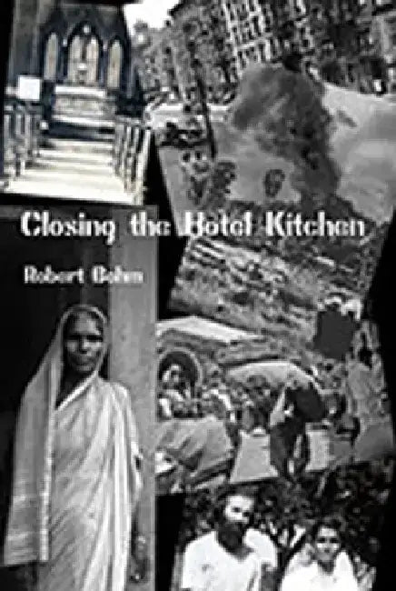 Closing the Hotel Kitchen by Robert Bohm