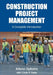 Construction Project Management: A Complete Introduction by Dykstra, Alison