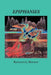 Epiphanies by Kathleen L. Housley