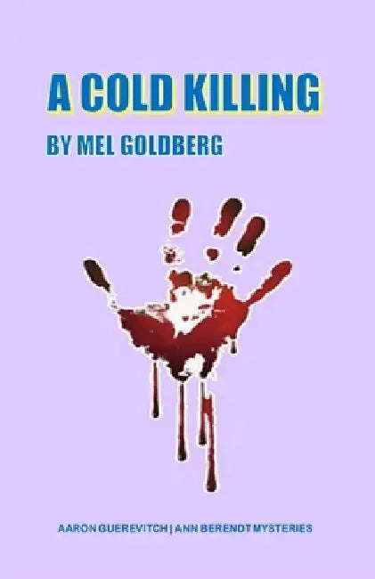A Cold Killing: and Other Stories of Death and Murder by Bev Kephart