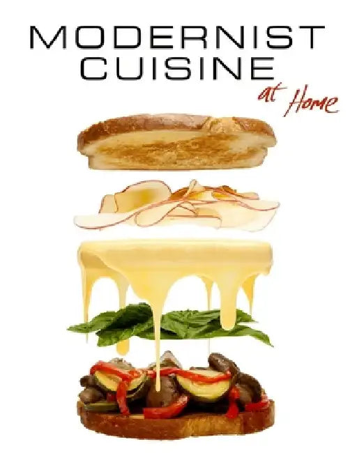 Modernist Cuisine at Home by Nathan Myhrvold