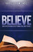 Believe: What Every Christian Should Know by Harold Rawlings