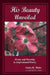 His Beauty Unveiled: Praise and Worship in Inspirational Poetry by Anita K. Bube
