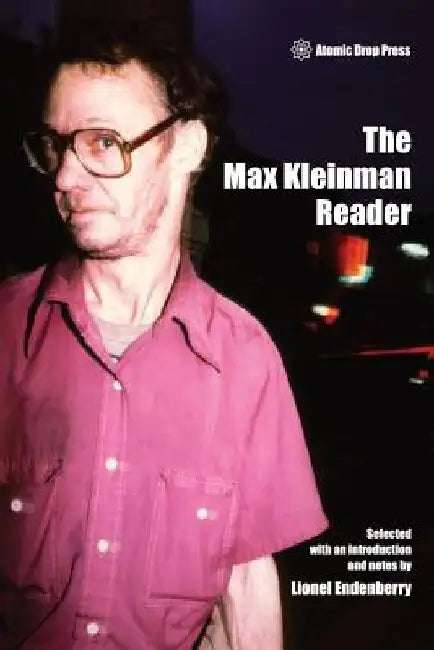 The Max Kleinman Reader by Lionel Endenberry