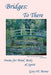 Bridges: To There - Poems for the Mind, Body & Spirit by Gary W. Burns, Gary W. Burns, Gary W. Burns