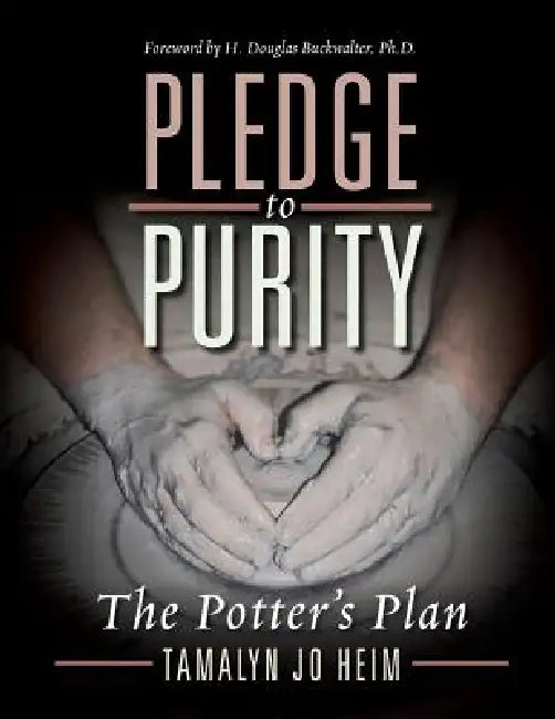 Pledge to Purity by Tamalyn Jo Heim