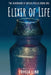 Elixir of Life by Trycia Lino