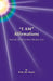 I Am Affirmations and the Secret of Their Effective Use by Peter Mt Shasta
