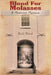 Blood for Molasses: A Mississippi Massacre by Rick Ward