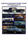American Automotive Design Trends / The Personal Luxury Car: Selling a Lifestyle by James Kaster