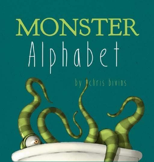 Monster Alphabet by Chris Bivins, Chris Bivins