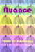 Nuance: VCWC 2018 Anthology by Carol Anne Malone