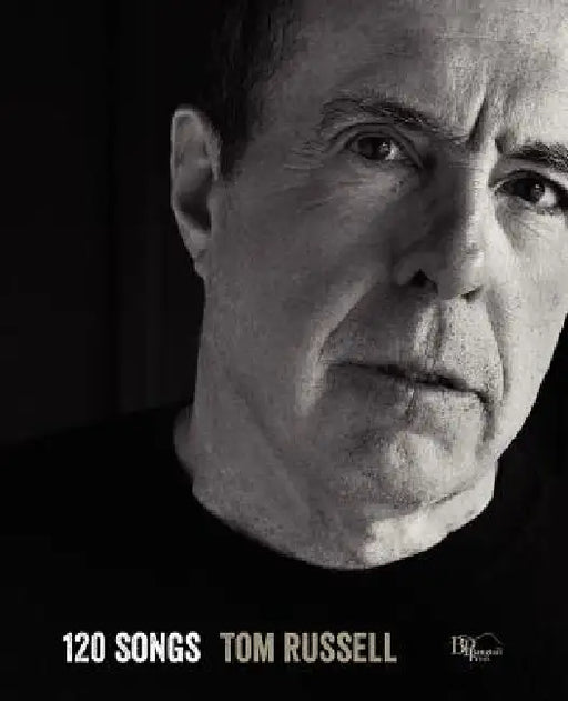 120 Songs by Tom Russell