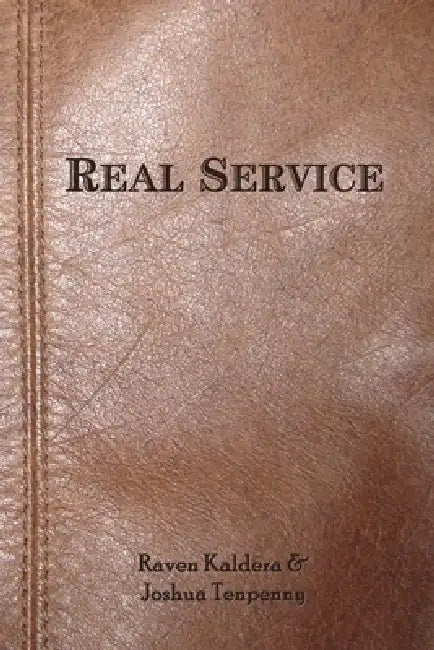 Real Service by Joshua Tenpenny, Raven Kaldera