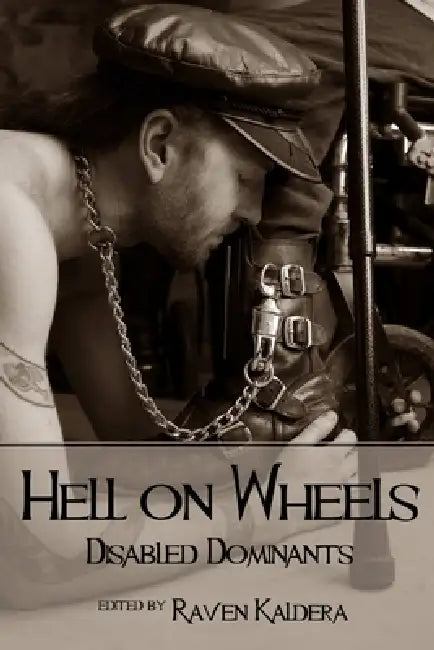 Hell on Wheels by Raven Kaldera