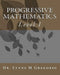 Progressive Mathematics: Level 1 by Lynne M. Gregorio