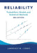 Reliability: Probabilistic Models and Statistical Methods, Third Edition by Lawrence M. Leemis