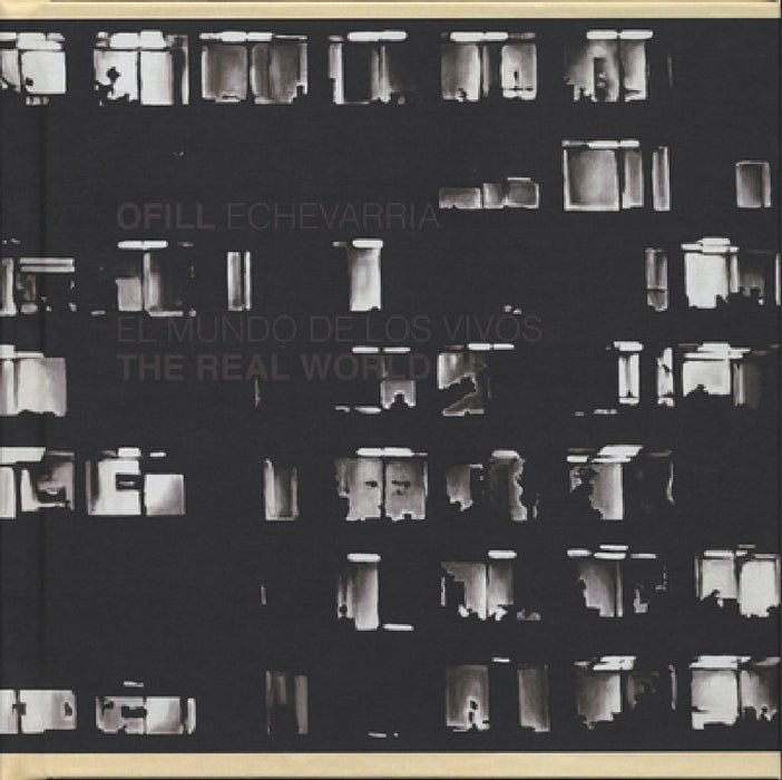 El Mundo de Los Vivos the Real World by Ofill Echevarría