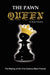 The Pawn Queen by Byron Woulard
