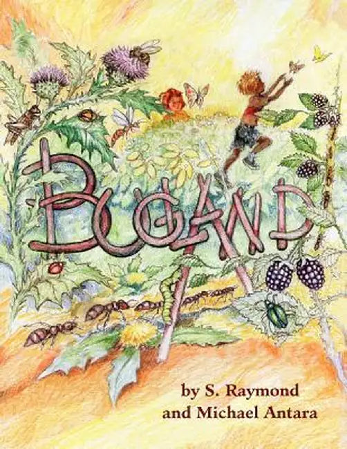 Bugland by S. Raymond