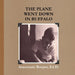 The Plane Went Down in Buffalo / Paperback Edition by Ed D. Annemarie Roeper