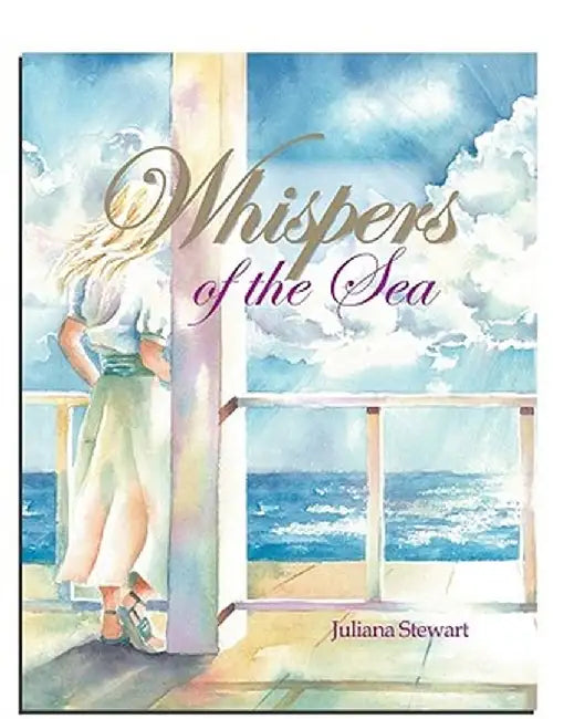 Whispers of the Sea by Juliana Stewart