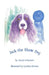 Jack the Show Dog by Cynthia Pierson