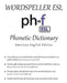 Wordspeller ESL Phonetic Dictionary: American English Edition by Diane M. Frank, Jeremy Sarka, Abigail Marshall