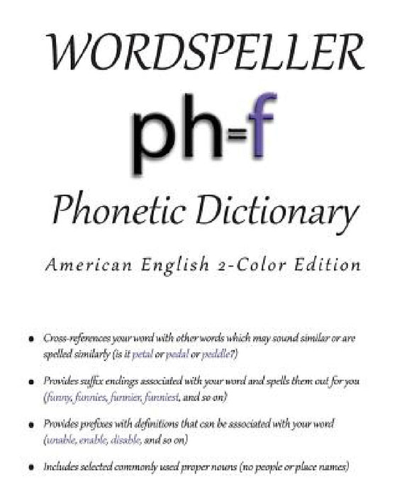 Wordspeller Phonetic Dictionary: American English 2-Color Edition by Diane M. Frank, Gabrielle M. Purcell, Abigail Marshall