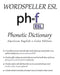 Wordspeller ESL Phonetic Dictionary: American English 2-Color Edition by Diane M. Frank, Abigail Marshall, Jeremy Sarka