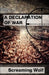 Declaration of War by Screaming Wolf