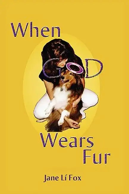 When God Wears Fur by Jane Li Fox