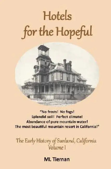 Hotels for the Hopeful by Mary Lee Tiernan