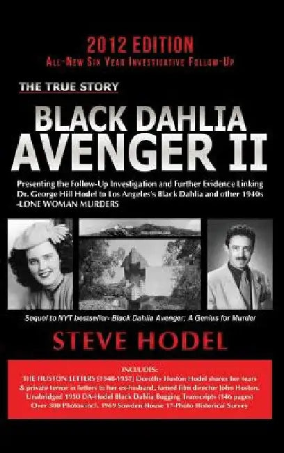 Black Dahlia Avenger II by Steve Hodel