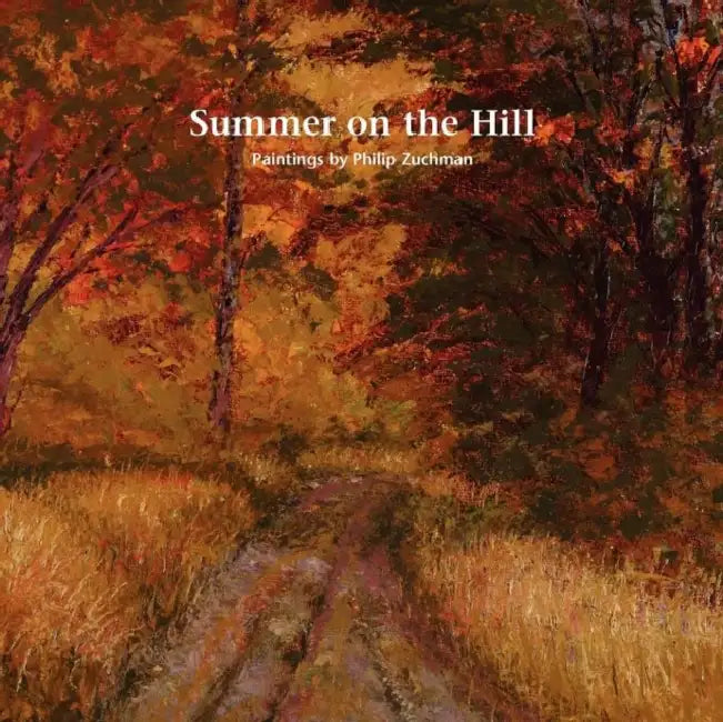 Summer on the Hill by Philip Zuchman