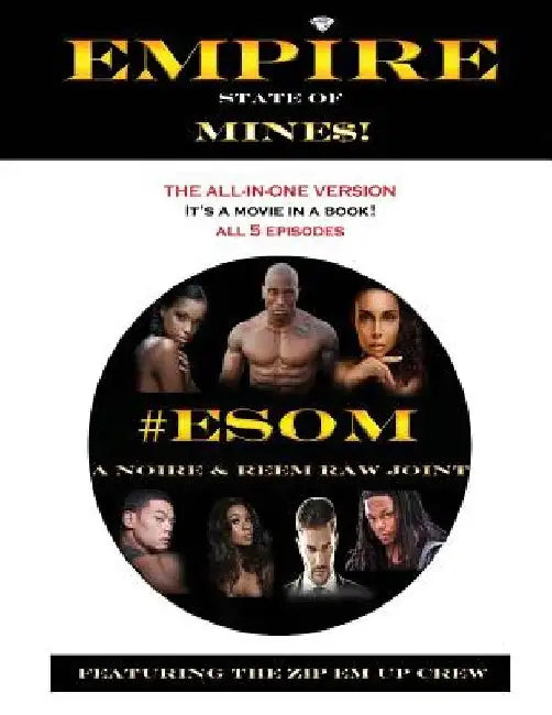 Empire State of Mine$!: A Movie In A Book (All-In-One Version) by Reem Raw