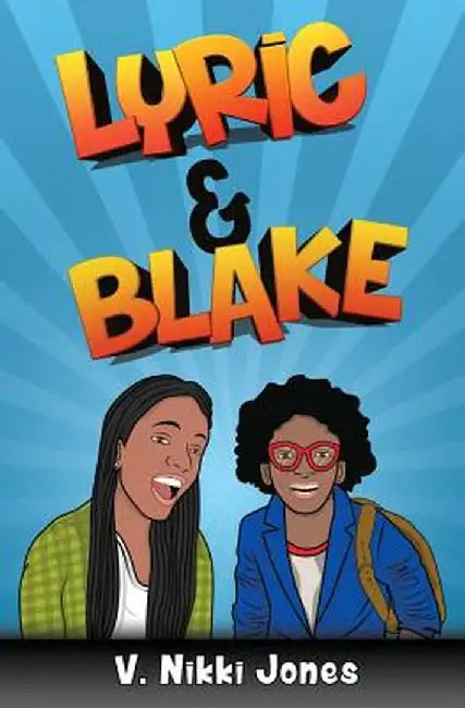 Lyric & Blake by V. Nikki Jones