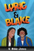 Lyric & Blake by V. Nikki Jones