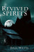 Revived Spirits by Julia Watts