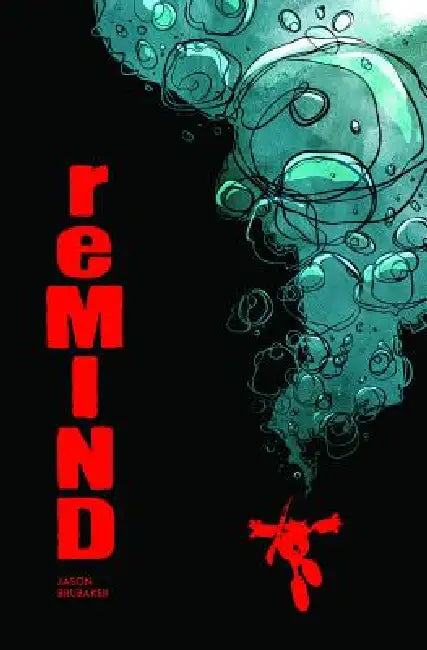 reMIND, Volume 1 by Jason Brubaker, Jeremy Barlow