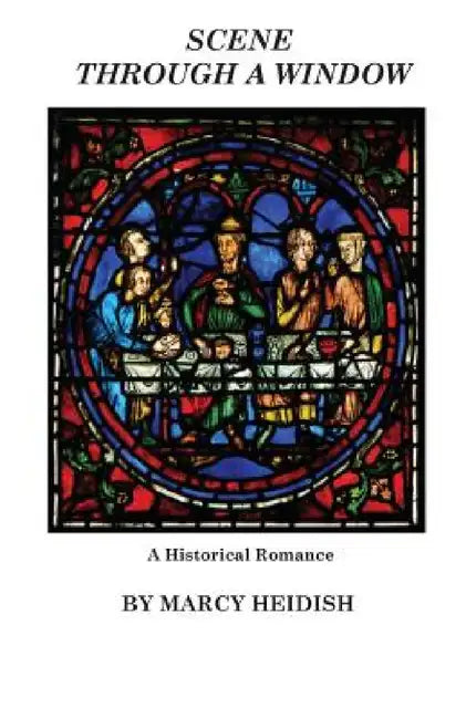 Scene Through a Window by Marcy Heidish