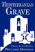 Mediterranean Grave by William Doonan