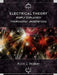 Electrical Theory: Simply Explained-Thoroughly Understood by Alvin J. Walker